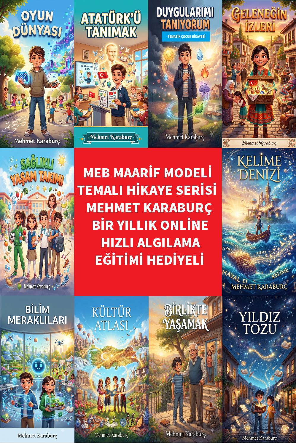 MEB Maarif Modeli Temalı Hikaye Serisi (10'lu Set) – Mehmet Karaburç (Online Hızlı Algılama Eğitimi Hediyeli!)